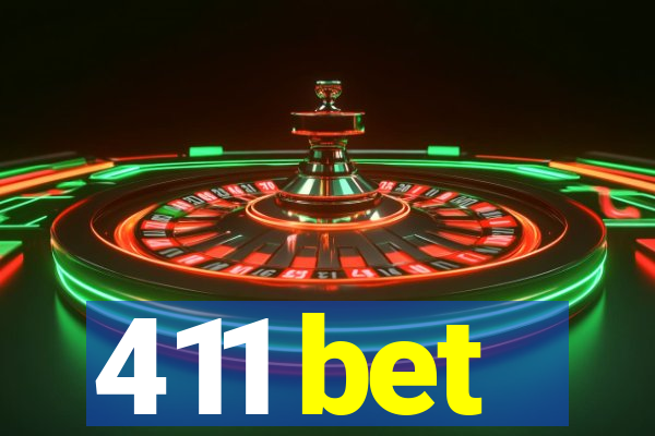 411 bet